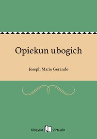 Opiekun ubogich - Joseph Marie Gérando - ebook