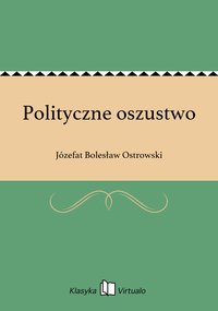 Polityczne oszustwo - Józefat Bolesław Ostrowski - ebook