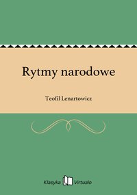 Rytmy narodowe - Teofil Lenartowicz - ebook