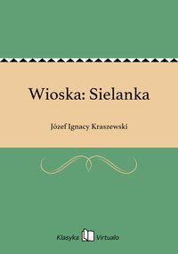 Wioska: Sielanka - Józef Ignacy Kraszewski - ebook