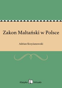 Zakon Maltański w Polsce - Adrian Krzyżanowski - ebook
