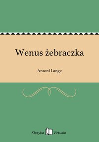 Wenus żebraczka - Antoni Lange - ebook