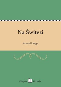 Na Świtezi - Antoni Lange - ebook