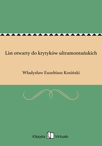 List otwarty do krytyków ultramontańskich - Władysław Euzebiusz Kosiński - ebook