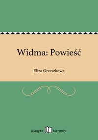 Widma: Powieść - Eliza Orzeszkowa - ebook