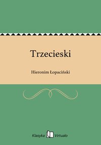 Trzecieski - Hieronim Łopaciński - ebook