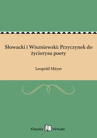 Słowacki i Wiszniewski: Przyczynek do życiorysu poety - Leopold Méyet - ebook