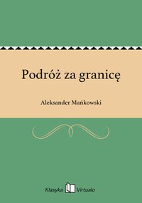 Podróż za granicę - Aleksander Mańkowski - ebook