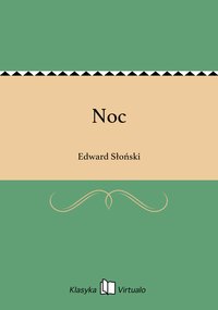 Noc - Edward Słoński - ebook
