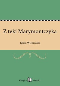 Z teki Marymontczyka - Julian Wieniawski - ebook