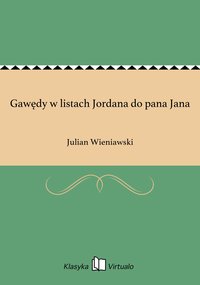Gawędy w listach Jordana do pana Jana - Julian Wieniawski - ebook