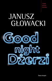 Good night, Dżerzi - Janusz Głowacki - ebook