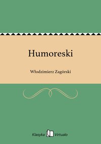 Humoreski - Włodzimierz Zagórski - ebook
