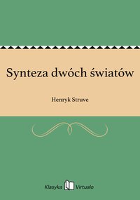 Synteza dwóch światów - Henryk Struve - ebook