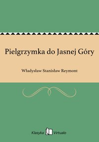 Pielgrzymka do Jasnej Góry - Władysław Stanisław Reymont - ebook