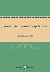 Janka Część 2: powieść współczesna - Gabriela Zapolska - ebook