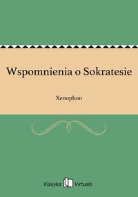 Wspomnienia o Sokratesie - Xenophon - ebook