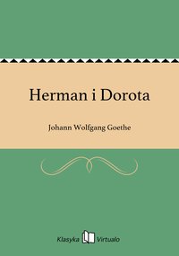 Herman i Dorota - Johann Wolfgang Goethe - ebook