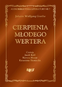 Cierpienia młodego Wertera - Johann Wolfgang Goethe - audiobook