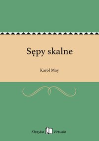 Sępy skalne - Karol May - ebook
