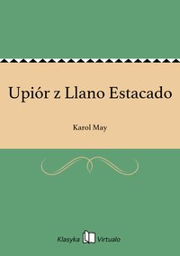 Upiór z Llano Estacado - Karol May - ebook