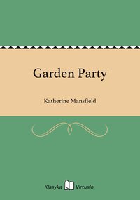 Garden Party - Katherine Mansfield - ebook