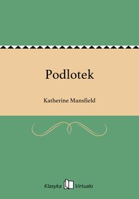 Podlotek - Katherine Mansfield - ebook