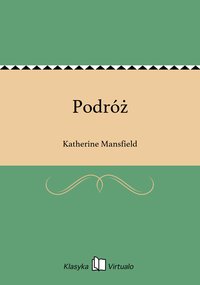 Podróż - Katherine Mansfield - ebook