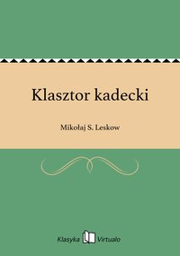 Klasztor kadecki - Mikołaj S. Leskow - ebook
