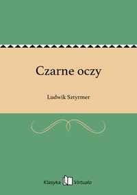 Czarne oczy - Ludwik Sztyrmer - ebook
