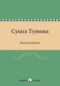 Cytara Tymona - Maria Konopnicka - ebook