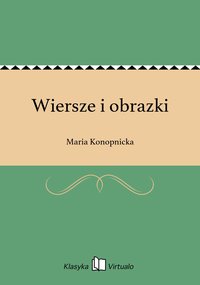 Wiersze i obrazki - Maria Konopnicka - ebook