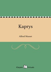 Kaprys - Alfred Musset - ebook