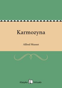 Karmozyna - Alfred Musset - ebook