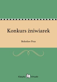 Konkurs żniwiarek - Bolesław Prus - ebook