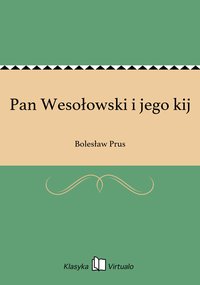 Pan Wesołowski i jego kij - Bolesław Prus - ebook