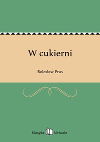 W cukierni - Bolesław Prus - ebook