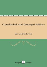 O przekładach dzieł Goethego i Schillera - Edward Dembowski - ebook