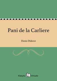 Pani de la Carliere - Denis Diderot - ebook