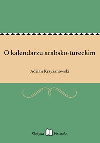 O kalendarzu arabsko-tureckim - Adrian Krzyżanowski - ebook