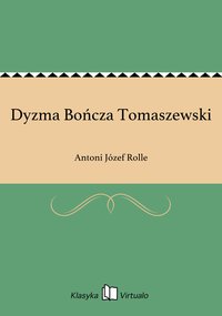 Dyzma Bończa Tomaszewski - Antoni Józef Rolle - ebook
