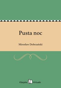 Pusta noc - Mirosław Dobrzański - ebook