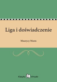 Liga i doświadczenie - Maurycy Mann - ebook