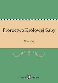 Proroctwo Królowej Saby - Nieznany - ebook