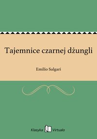 Tajemnice czarnej dżungli - Emilio Salgari - ebook