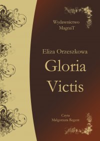 Gloria Victis - Eliza Orzeszkowa - audiobook