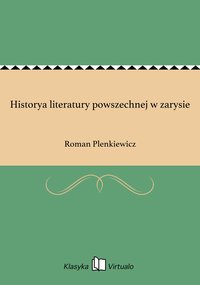 Historya literatury powszechnej w zarysie - Roman Plenkiewicz - ebook