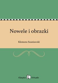 Nowele i obrazki - Klemens Szaniawski - ebook