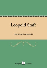 Leopold Staff - Stanisław Brzozowski - ebook