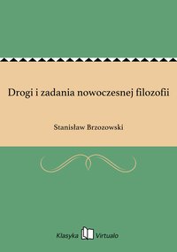 Drogi i zadania nowoczesnej filozofii - Stanisław Brzozowski - ebook